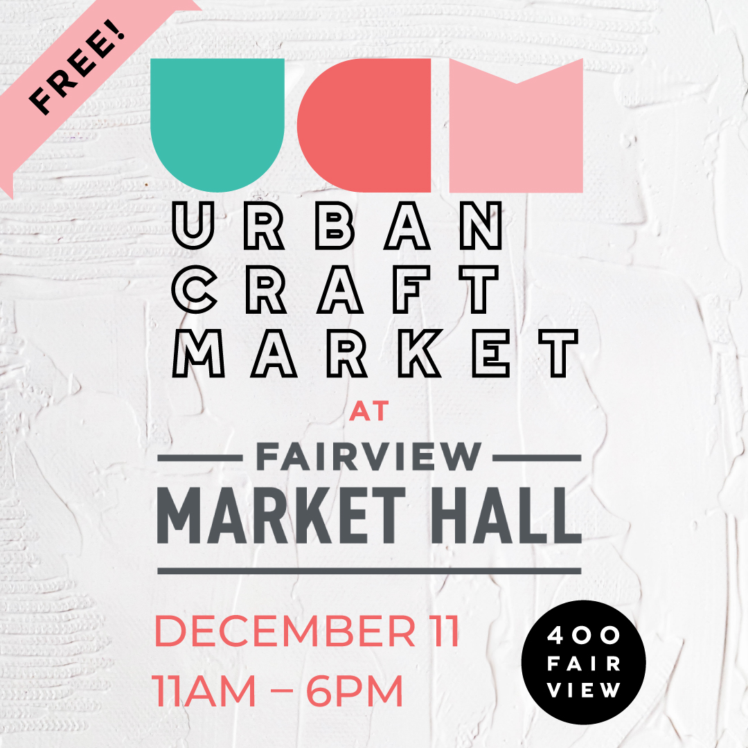 Urban Craft Market at Fairview